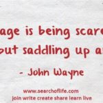 Courage-is-being-scared