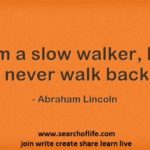 I-am-a-slow-walker-but-I
