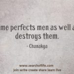 Time-perfects-men-as