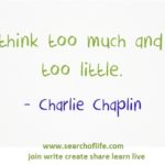 We-think-too-much-and