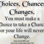 choices-chances-changes