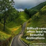difficult-roads-often-lead