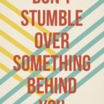 dont-stumble-over-something