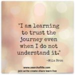 i-am-learning-to-trust-the-journey