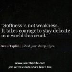 softness-is-not-weakness
