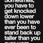 sometimes-you-have-to-get-knocked