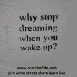 why-stop-dreaming